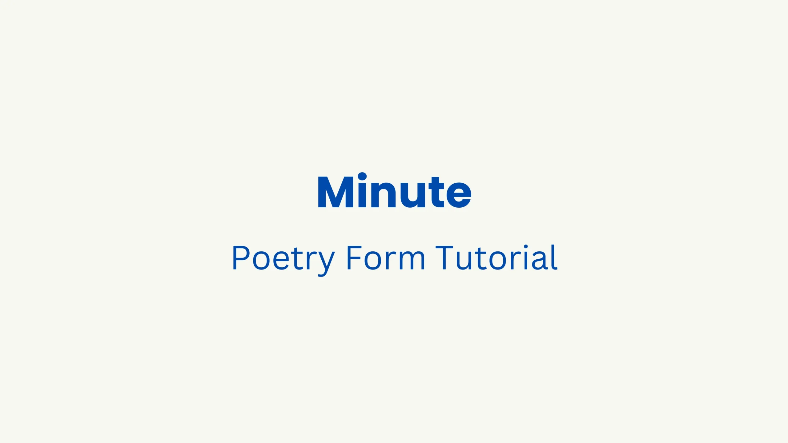 Minute Poetry Form Tutorial by Rena Aliston